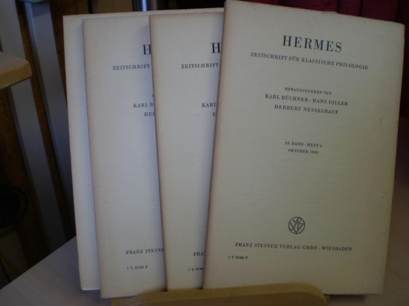 Bchner, Karl, Hans Diller und Herbert Nesselhauf (Hg.): Hermes. Zeitschrift fr klassische Philologie. 93. Band (Jahrgang). 1965. 4 Hefte.