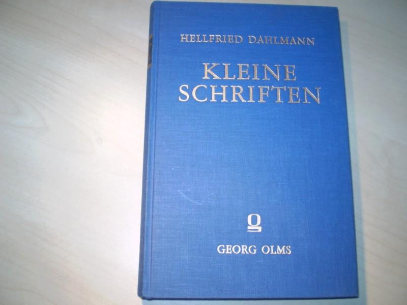 Dahlmann, Hellfried: Kleine Schriften. 1. Auflage.