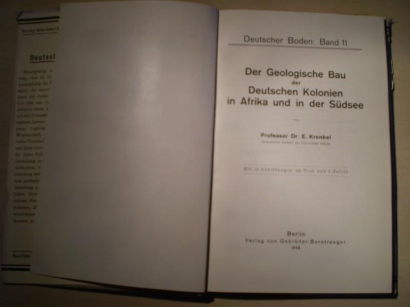 Krenkel, E.: Der geologische Bau der Deutschen Kolonien in Afrika und in der Sdsee. Deutsche Kolonien. EA.