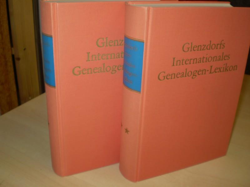 Glenzdorf, Johann (Hg.): Internationales Genealogen-Lexikon. Biographisches Handbuch fr Familienforscher und Heraldiker.  2 Bnde (von 3; dieser erschien erst 1984). EA.