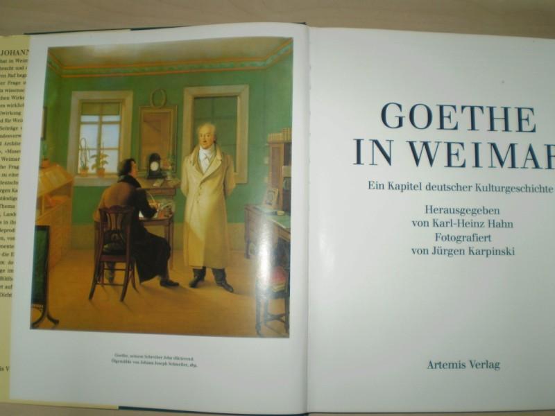 Hahn, Karl-Heinz (Hg.: Goethe in Weimar. Ein Kapitel deutscher Kulturgeschichte. Fotografiert v. Jrgen Karpinski. Lizenzausg. (Edition Leipzig).