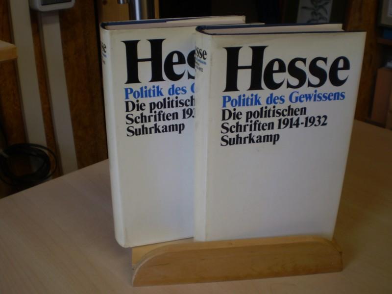 Hesse, Hermann: Politik des Gewissens. Die politischen Schriften. 1914-1932. 1932-1962. Vorwort von Robert Jungk. Hg. von Volker Michels. 1. Auflage.