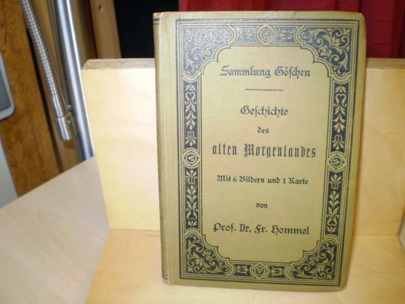 Hommel, Fritz: Geschichte des alten Morgenlandes. 2., verbesserte Auflage.