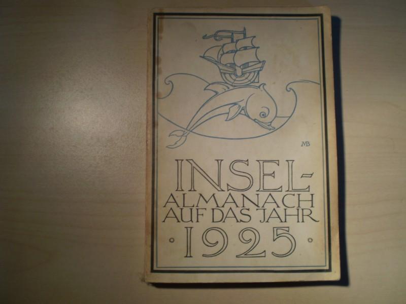  Insel-Almanach auf das Jahr 1925. EA.