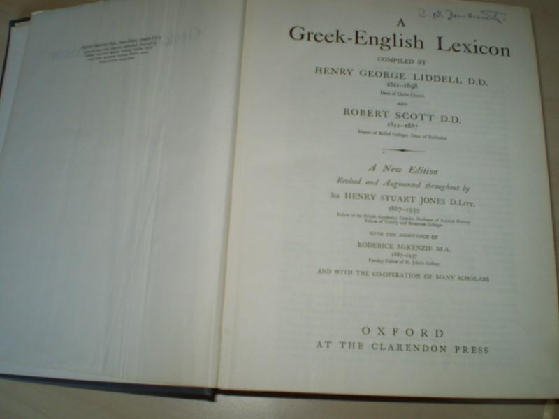 Liddell, H. G., Robert Scott and H. Stuart Jones: Greek-English Lexicon. with A Supplement. (1968, 153 Seiten, Leinen mit Su.(gerndert). A new Edition.