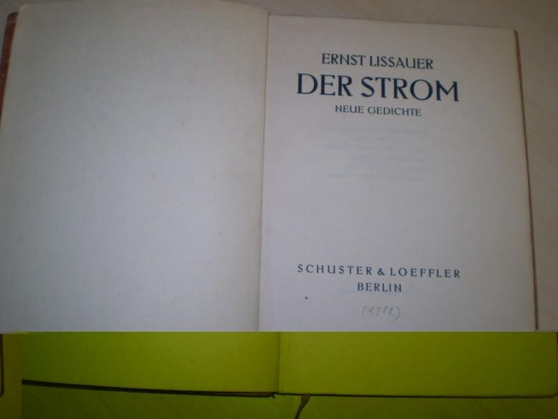 Lissauer, Ernst: Der Strom. Neue Gedichte. EA.