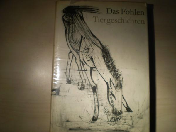 Marquardt, Hans (Hg.): Das Fohlen und andere Tiergeschichten. EA.