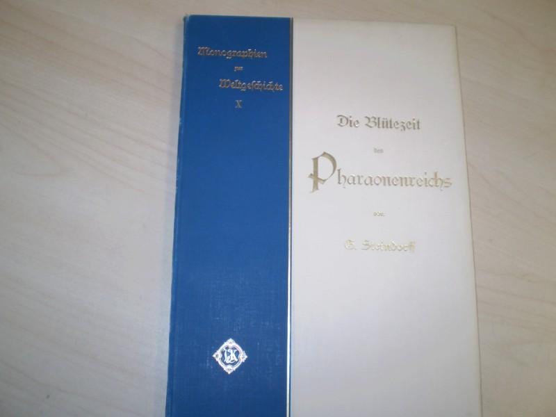Steindorff, G.: Die Bltezeit des Pharaonenreiches. EA.