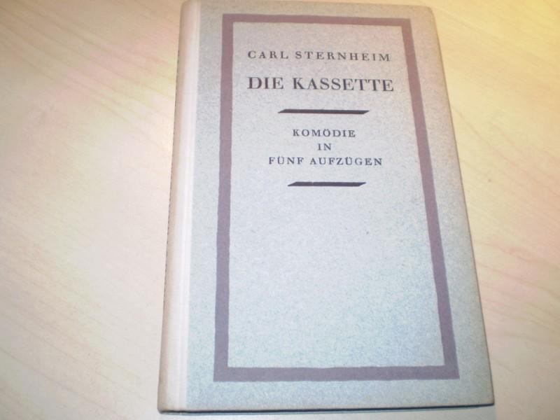 Sternheim, Carl: Die Kassette. Komdie in fnf Aufzgen. EA.