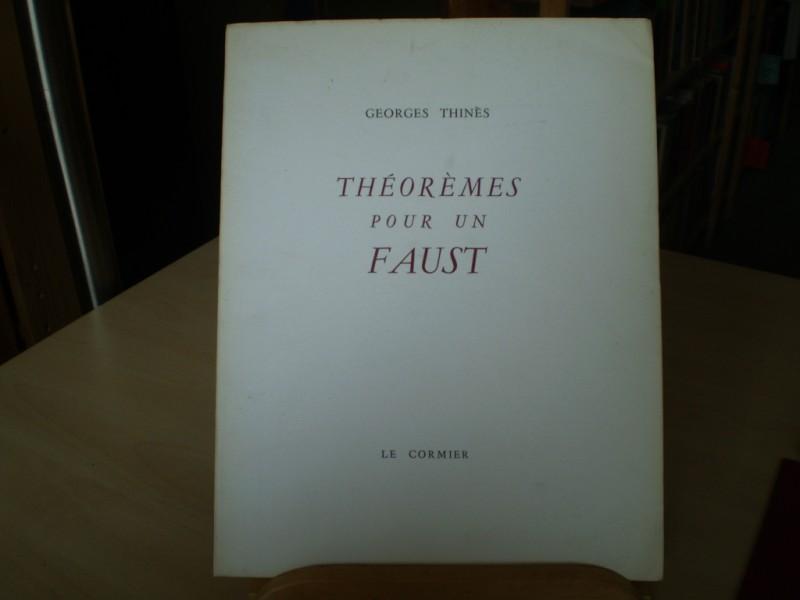 Thins, Georges: Thormes pour un Faust. EA.