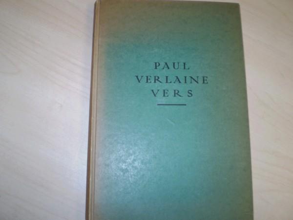 VERLAINE, PAUL: Vers. Edite par Georges A. Tarnoux.