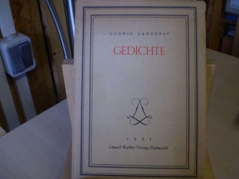 Landgraf, Ludwig. GEDICHTE. 1 von 500 Exemplaren. EA.