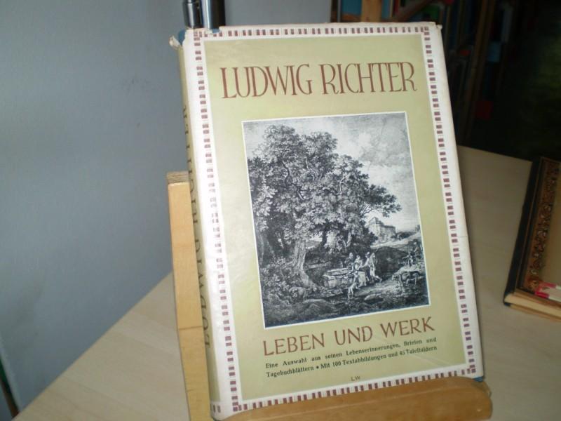 Richter, Ludwig LEBEN UND WERK. 1.-10. Tsd.