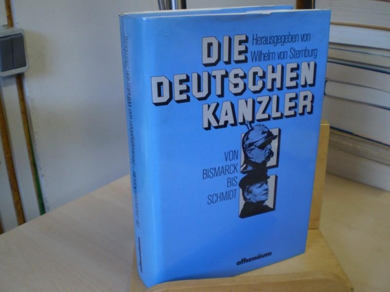 Sternburg, Wilhelm von (Hrsg.) Die deutschen Kanzler von Bismarck bis Schmidt. 2. Aufl.
