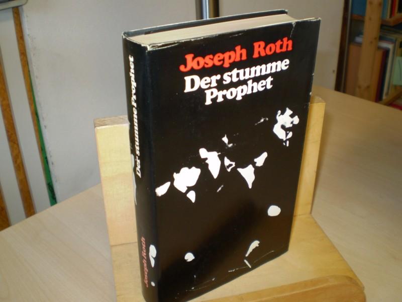 Roth, Joseph. Der stumme Prophet.