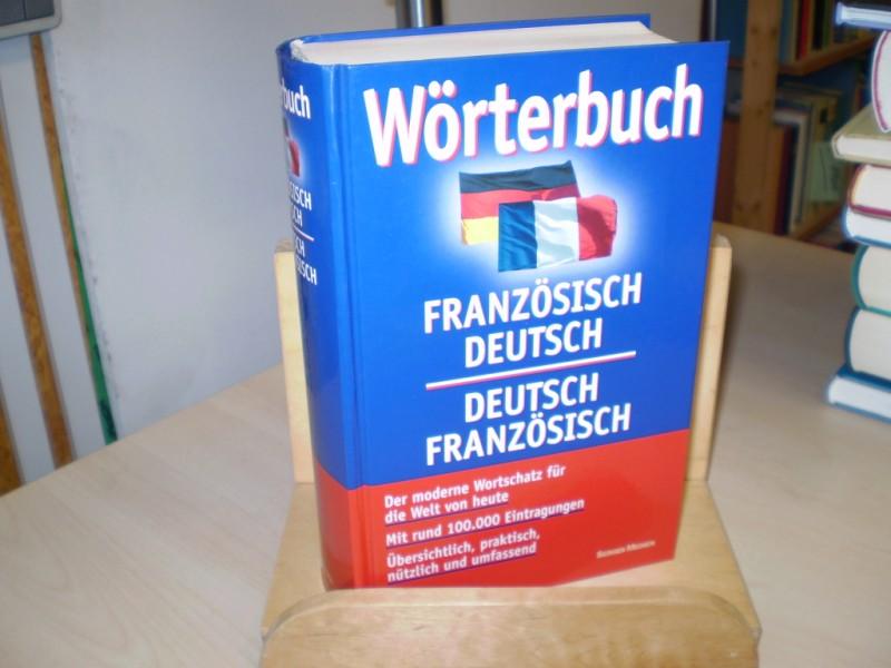  WRTERBUCH Franzsisch- Deutsch, Deutsch- Franzsisch. mit rund 100.000 Eintragungen.