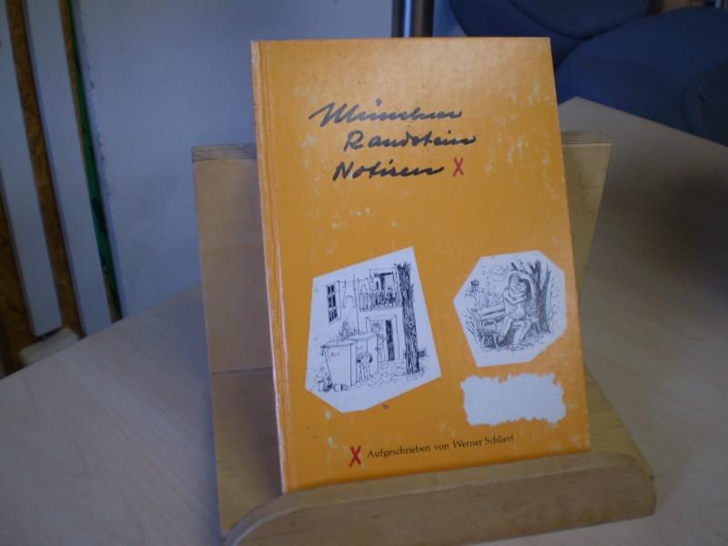 Schlierf, Werner: Mnchner Randstein-Notizen.