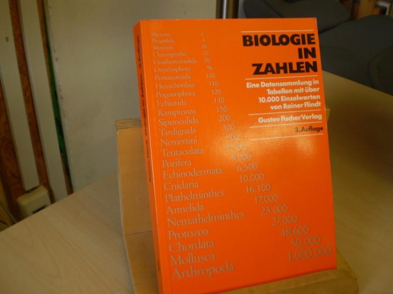 Rainer Flindt: BIOLOGIE IN ZAHLEN. Eine Datensammlung in Tabellen mit ber 10000 Einzelwerten. 3. durchgesehene und erweiterte Auflage.