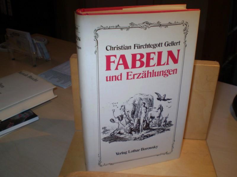 Gellert, Christian Frchtegott. Fabeln und Erzhlungen.