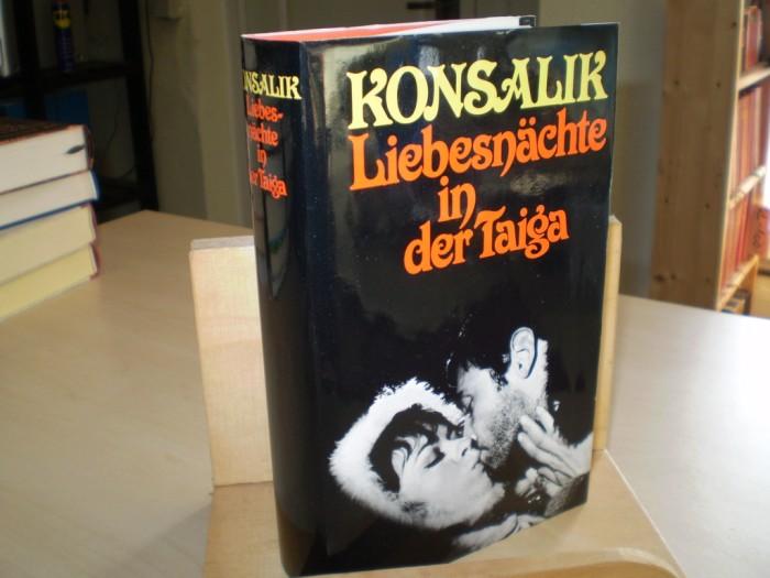 Konsalik, Heinz Gnther. LIEBESNCHTE IN DER TAIGA. Roman.