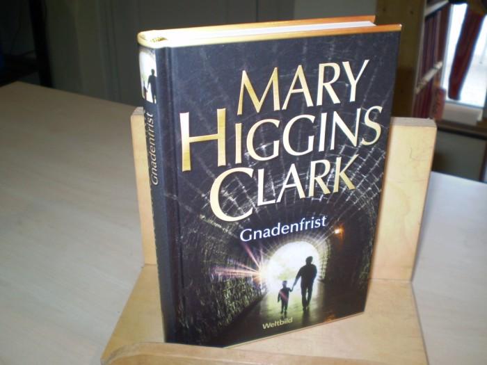 Higgins Clark, Mary. GNADENFRIST.