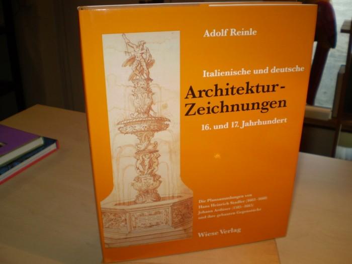Reinle, Adolf Italienische und deutsche Architekturzeichnungen, 16. und 17. Jahrhundert. Die Plansammlungen von Hans Heinrich Stadler (1603-1660), Johann Ardser (1585-1665) und ihre gebauten Gegenstcke.