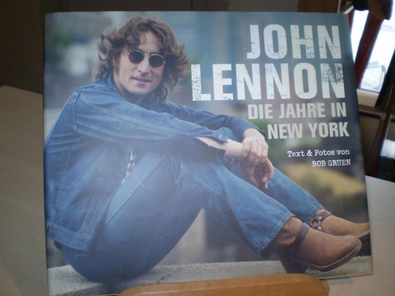 Gruen, Bob. JOHN LENNON. Die Jahre in New York.