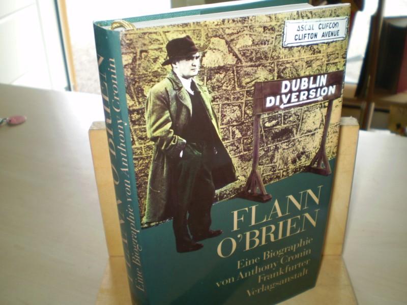 Cronin, Anthony. FLANN O'BRIEN. Eine Biographie.
