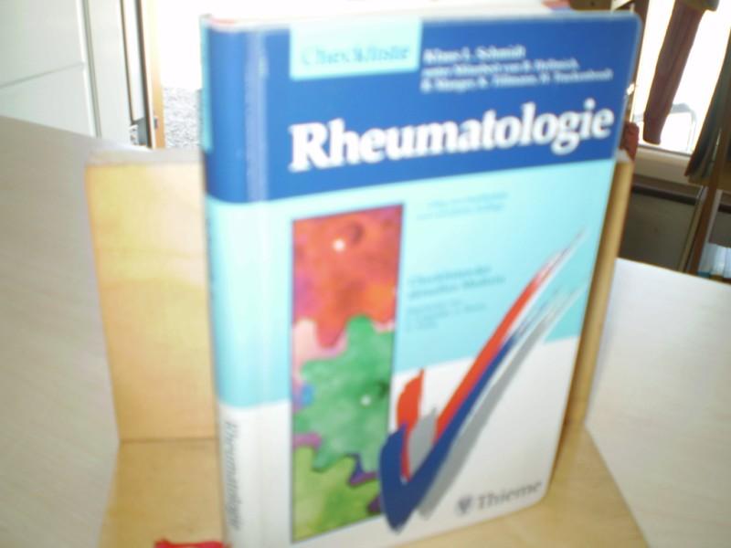 Schmidt, Klaus L. CHECKLISTE RHEUMATOLOGIE 2. vllig neu bearbeitete und erweiterte Auflage.