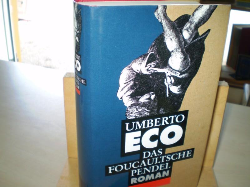 Eco, Umberto. Das Foucaultsche Pendel.