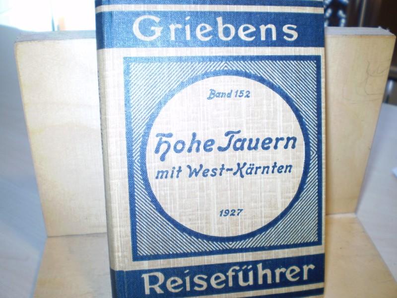 Griebens Reisefhrer. HOHE TAUERN mit Ost-Tirol und West-Krnten. 3. Aufl.