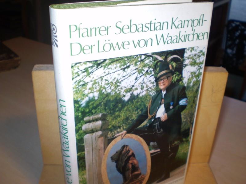 Rauch, Fred (Hrsg.) Pfarrer Sebastian Kampfl - Der Lwe von Waakirchen. 4. Aufl.