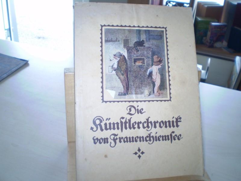 Raupp, Karl; Franz Wolter (Hrsg.) DIE KNSTLERCHRONIK VON FRAUENCHIEMSEE. 2. vermehrte ASuflage.