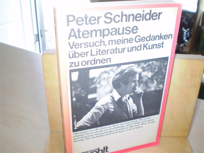 Schneider, Peter. ATEMPAUSE.