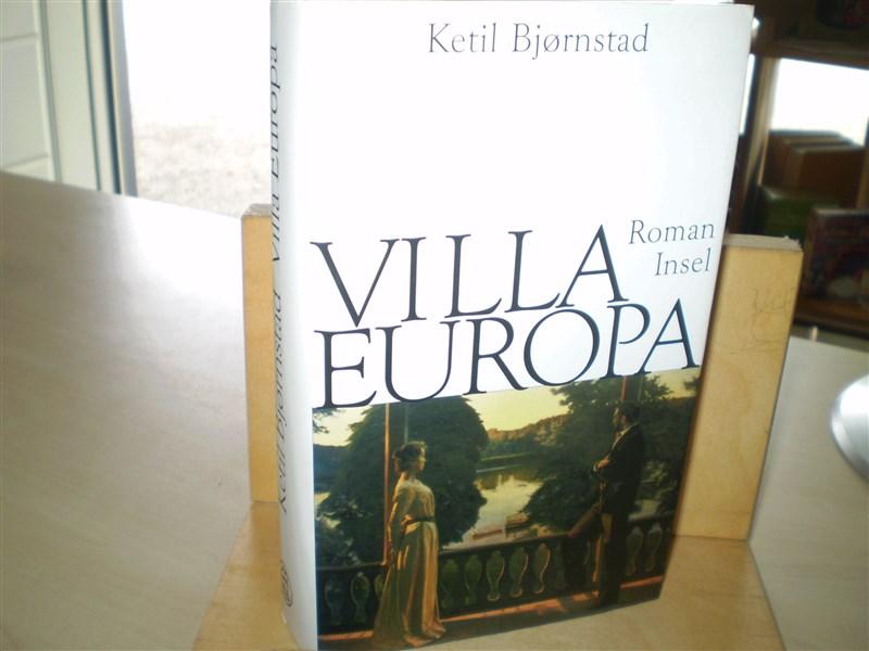 Bjornstad, Ketil. VILLA EUROPA. 1. Aufl.