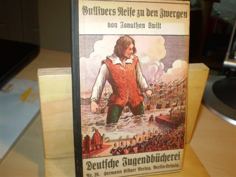 Swift, Jonathan. Gullivers Reise; Gullivers Reise zu den Riesen. 2 Bnde in Einem.