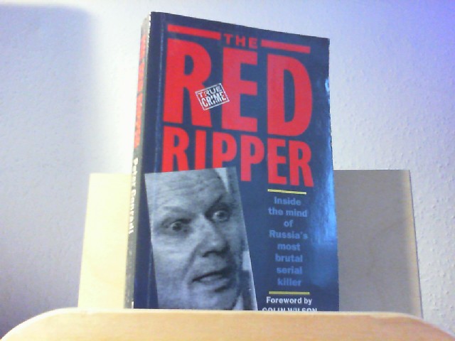 Peter Conradi: The Red Ripper: Inside the Mind of Russia's Most Brutal Serial Killer.