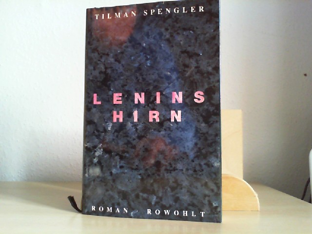 Spengler, Tilman: Lenins Hirn : Roman. 21. - 30. Tsd.