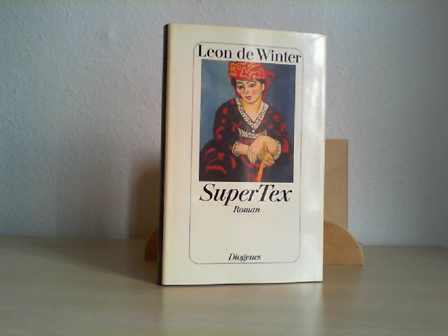 SuperTex : Roman. Leon de Winter. Aus dem Niederländ. von Sibylle Mulot