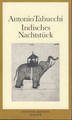 TABUCCHI, ANTONIO: Indisches Nachtstck und Ein Briefwechsel. Aus dem Ital. von Karin Fleischanderl / Edition Akzente