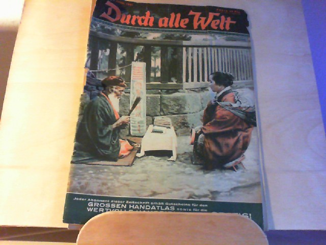 Petermann, Wilhelm (Hrsg.): Durch alle Welt.  Länder-, Völker- und Naturbeobachtungen, Reisen und Abenteuer. Heft 15 / April 1931