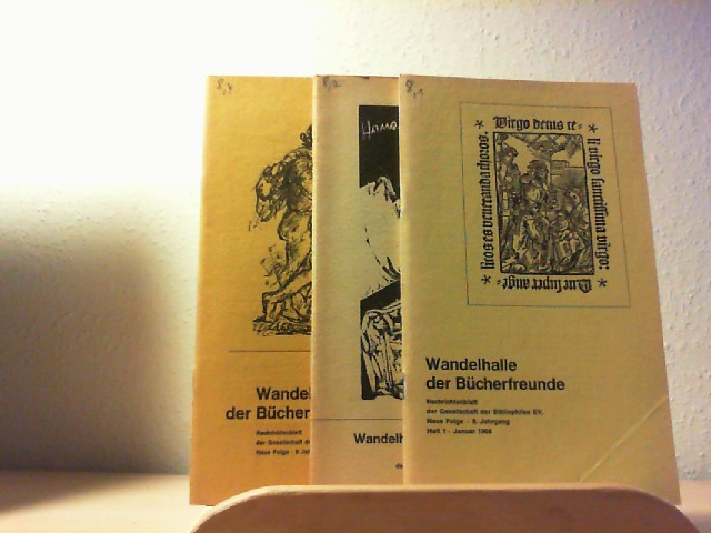 Wandelhalle fr Bcherfreunde. 8. Jahrgang 1966, Heft 1, 2, 4. Nachrichtenblatt der Gesellschaft der Bibliophilen.