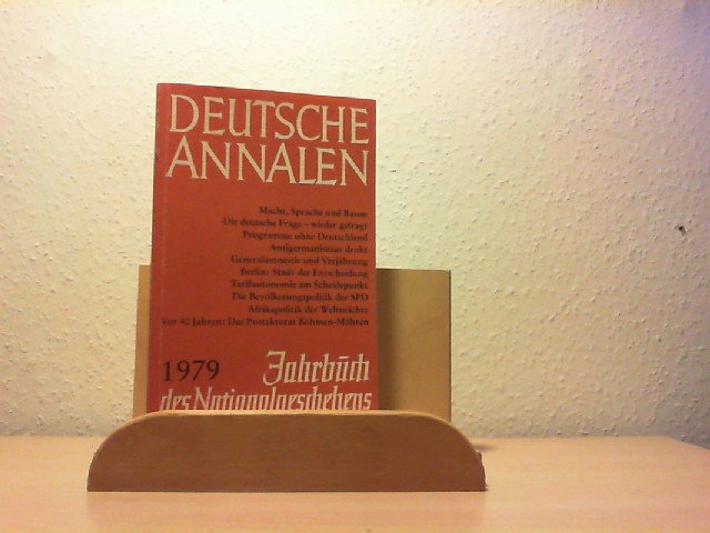 DEUTSCHE ANNALEN. 1979 Jahrbuch des Nationalgeschehens.