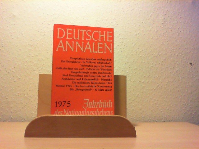 DEUTSCHE ANNALEN. 1975 Jahrbuch des Nationalgeschehens.