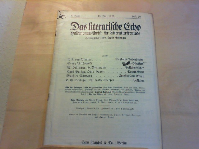  Das literarische Echo Halbmonatsschrift fr Litteraturfreunde - 8. Jahr, Heft 20 ,15. Juli 1906.