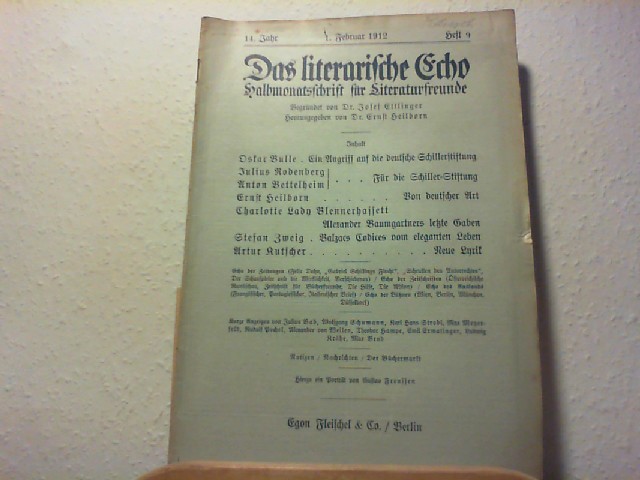 Ettlinger, Josef und Ernst Heilborn (Hg.): Das Literarische Echo - Halbmonatsschrift fr Literaturfreunde - 14. Jahr - 1. Feb. 1912 - Heft 89.