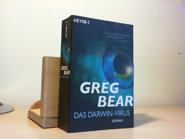 Bear, Greg (Verfasser): Das Darwin-Virus : Roman. Greg Bear. [Dt. bers. von Sebastian Vogel] Taschenbucherstausg.