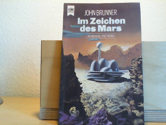 BRUNNER, JOHN: Im Zeichen des Mars. Heyne-Buch Nr. 3268. 2. Auflage.