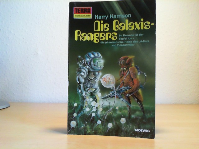 Harry, Harrison: Die Galaxis-Rangers. Terra-Taschenbuch.