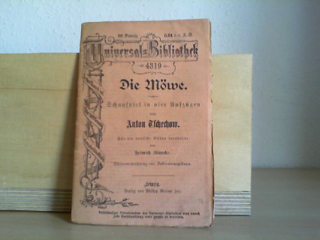 Tschechow, Anton: Die Mwe.  Schauspiel in vier Aufzgen. Universal-Bibliothek; 4319. Fr die deutsche Bhne bearbeitet von Heinrich Stmcke.